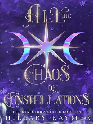 cover image of All the Chaos of Constellations